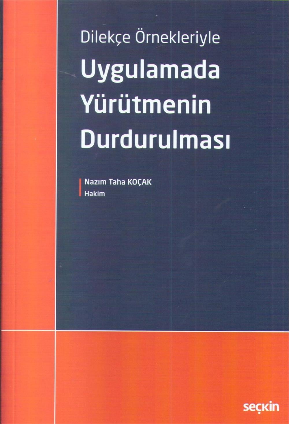 Uygulamada Yürütmenin Durdurulması
