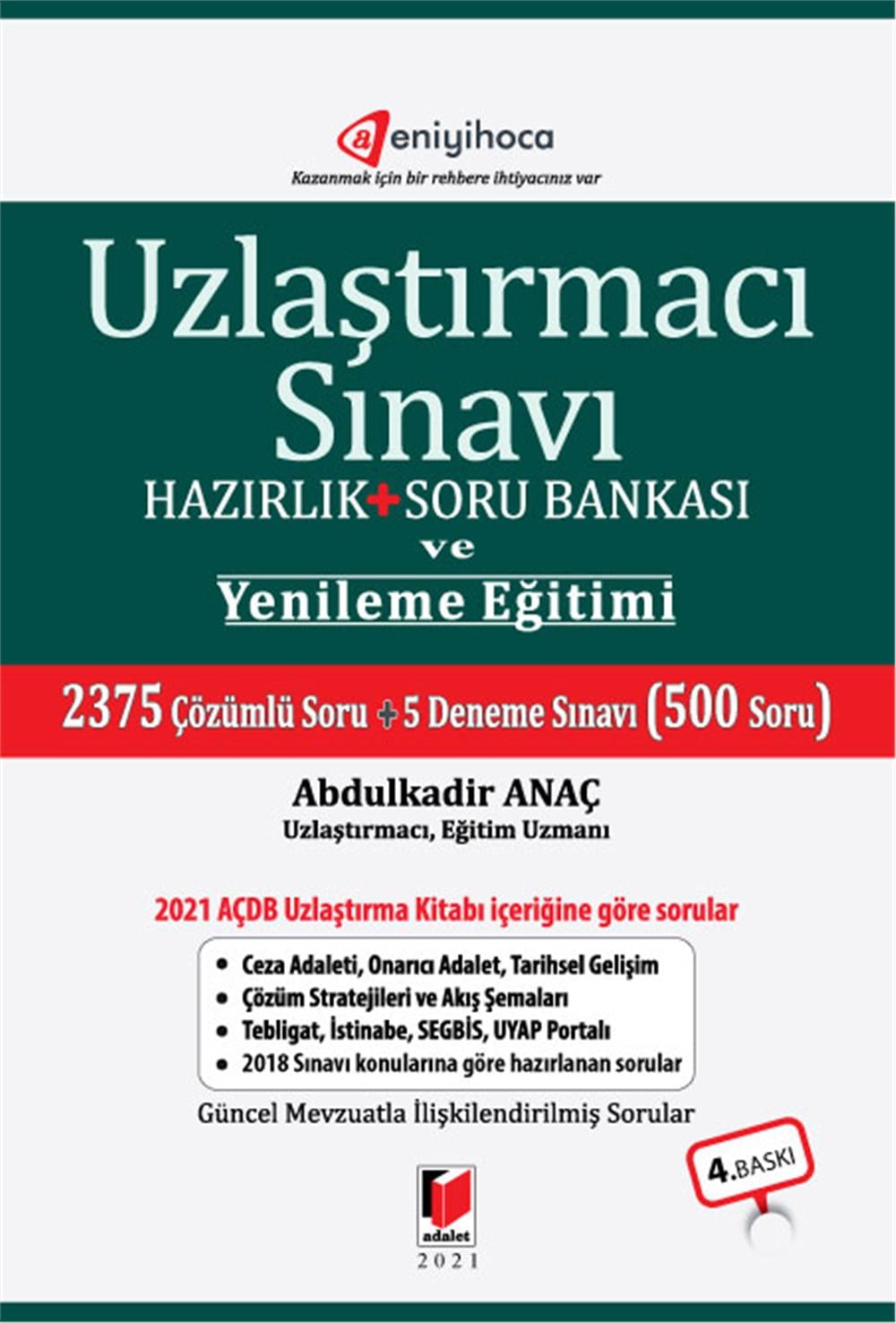 Uzlaştırmacı Sınavı Hazırlık + Soru Bankası ve Yenileme Eğitimi