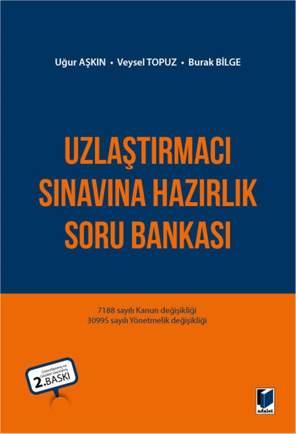 Uzlaştırmacı Sınavına Hazırlık Soru Bankası
