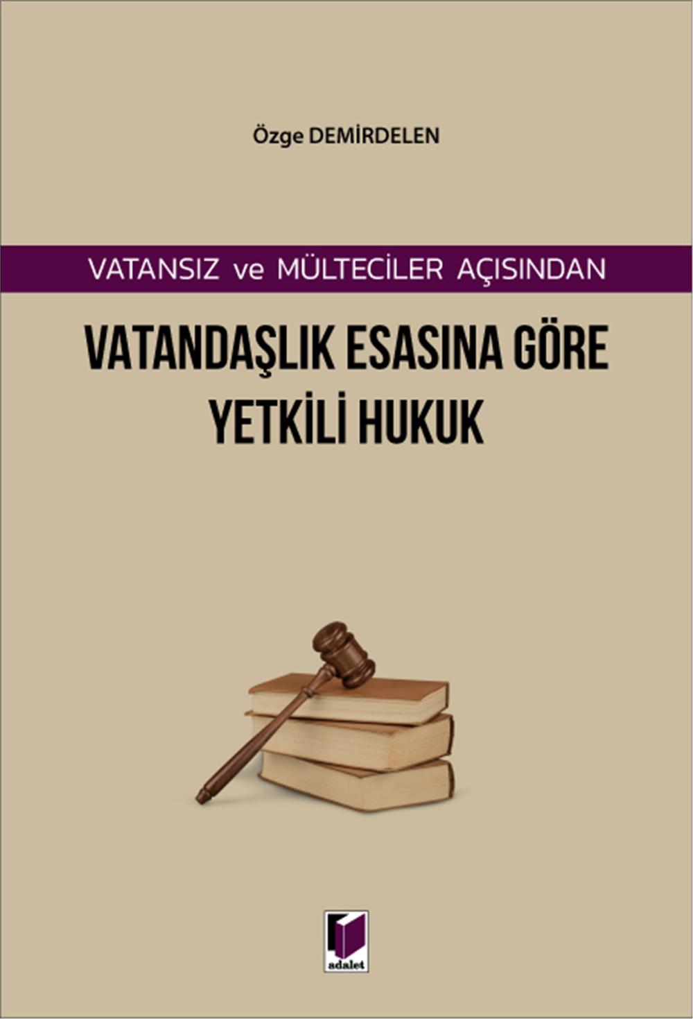 Vatandaşlık Esasına Göre Yetkili Hukuk