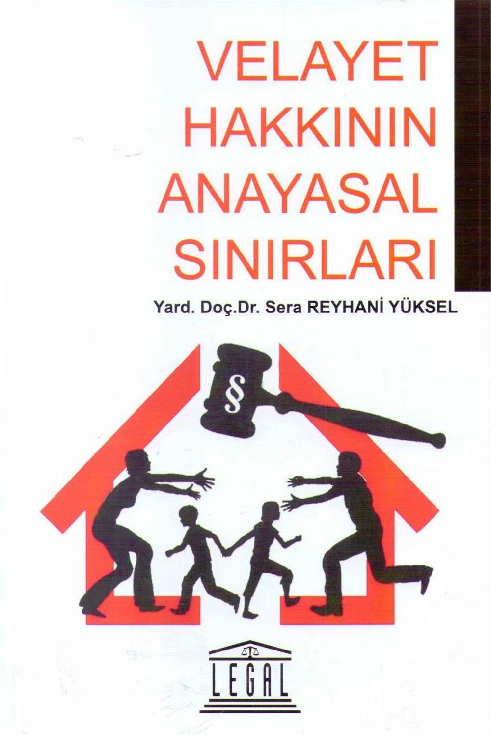 Velayet Hakkının Anayasal Sınırları