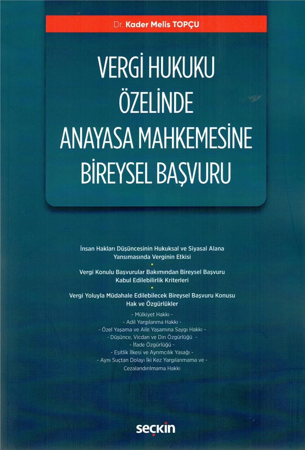 Vergi Hukuku Özelinde Anayasa Mahkemesine Bireysel Başvuru