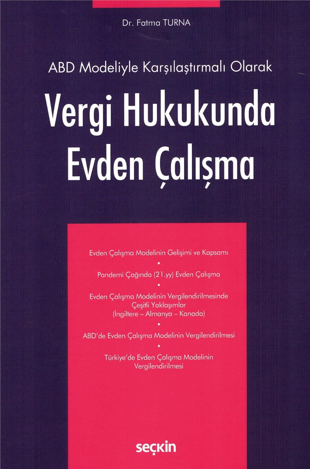 Vergi Hukukunda Evden Çalışma