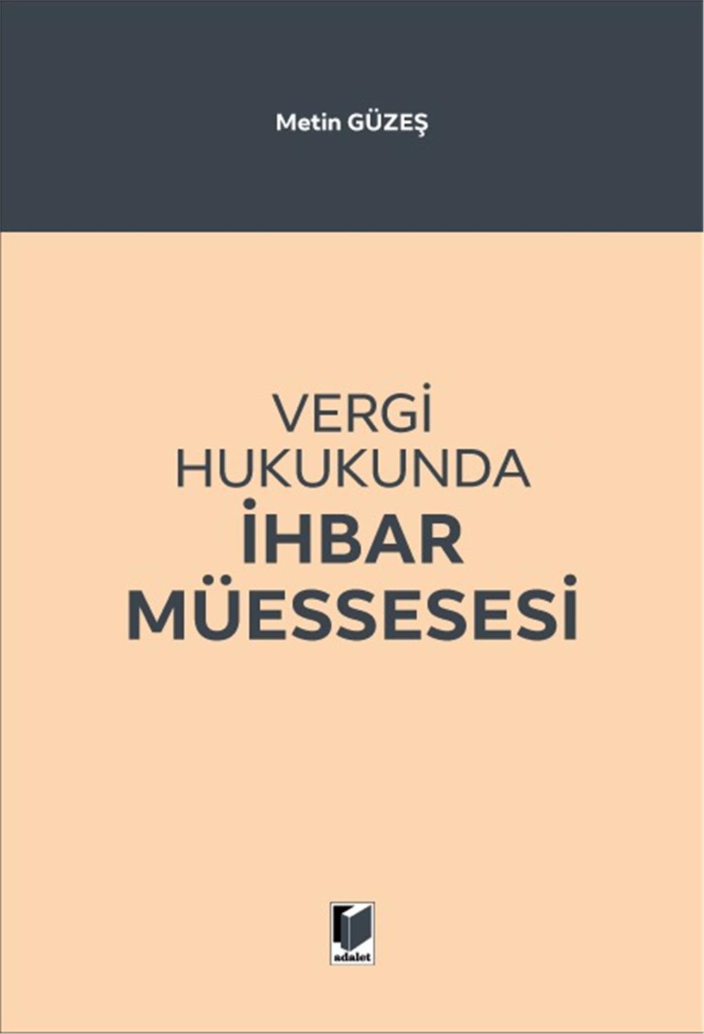 Vergi Hukukunda İhbar Müessesesi