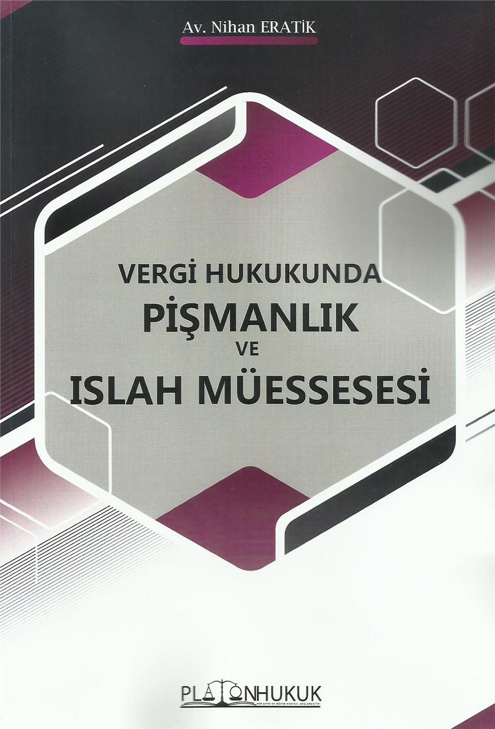 Vergi Hukukunda Pişmanlık ve Islah Müessesesi