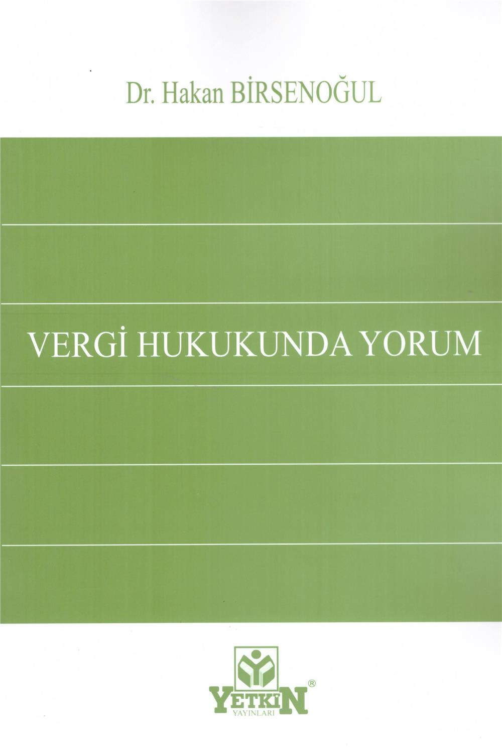 Vergi Hukukunda Yorum