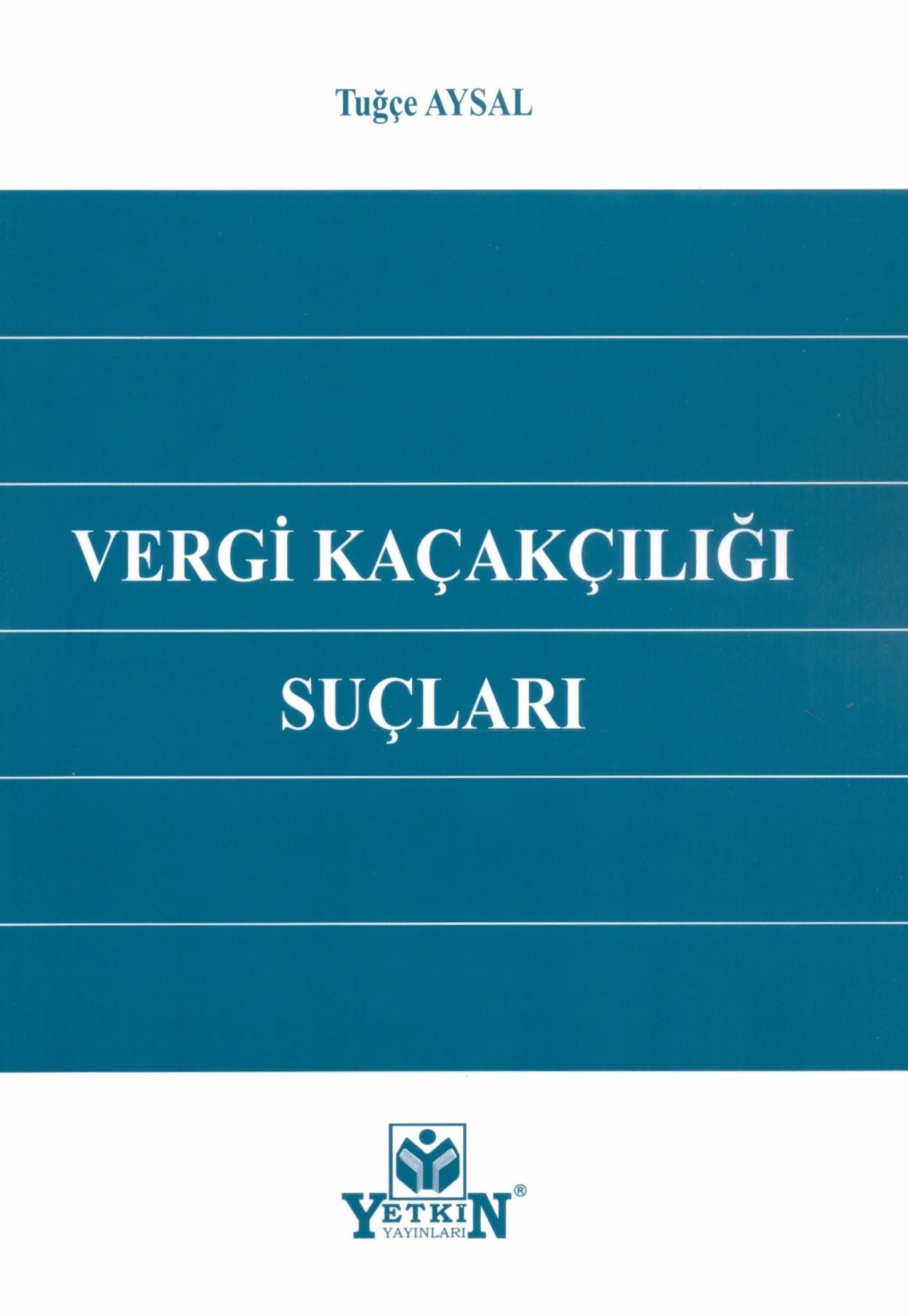 Vergi Kaçakçılığı Suçları