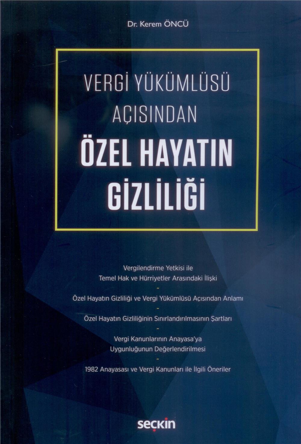 Vergi Yükümlüsü Açısından Özel Hayatın Gizliliği