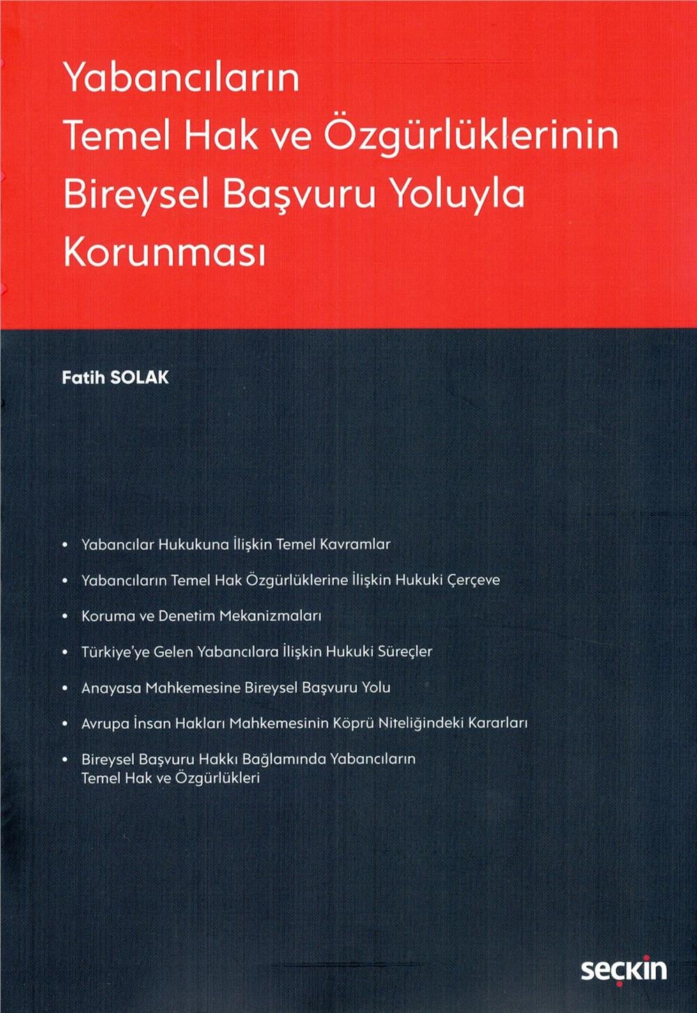 Yabancıların Temel Hak ve Özgürlüklerinin Bireysel Başvuru Yoluyla Korunması