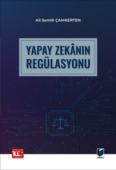 Yapay Zekanın Regülasyonu