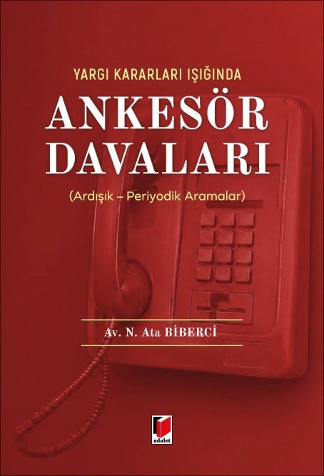 Yargı Kararları Işığında Ankesör Davaları