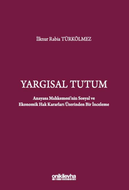 YARGISAL TUTUM (ONİKİ)