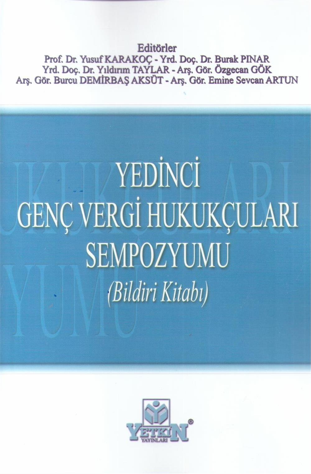 Yedinci Genç ve Vergi Hukukçuları Sempozyumu (Bildiri Kitabı)