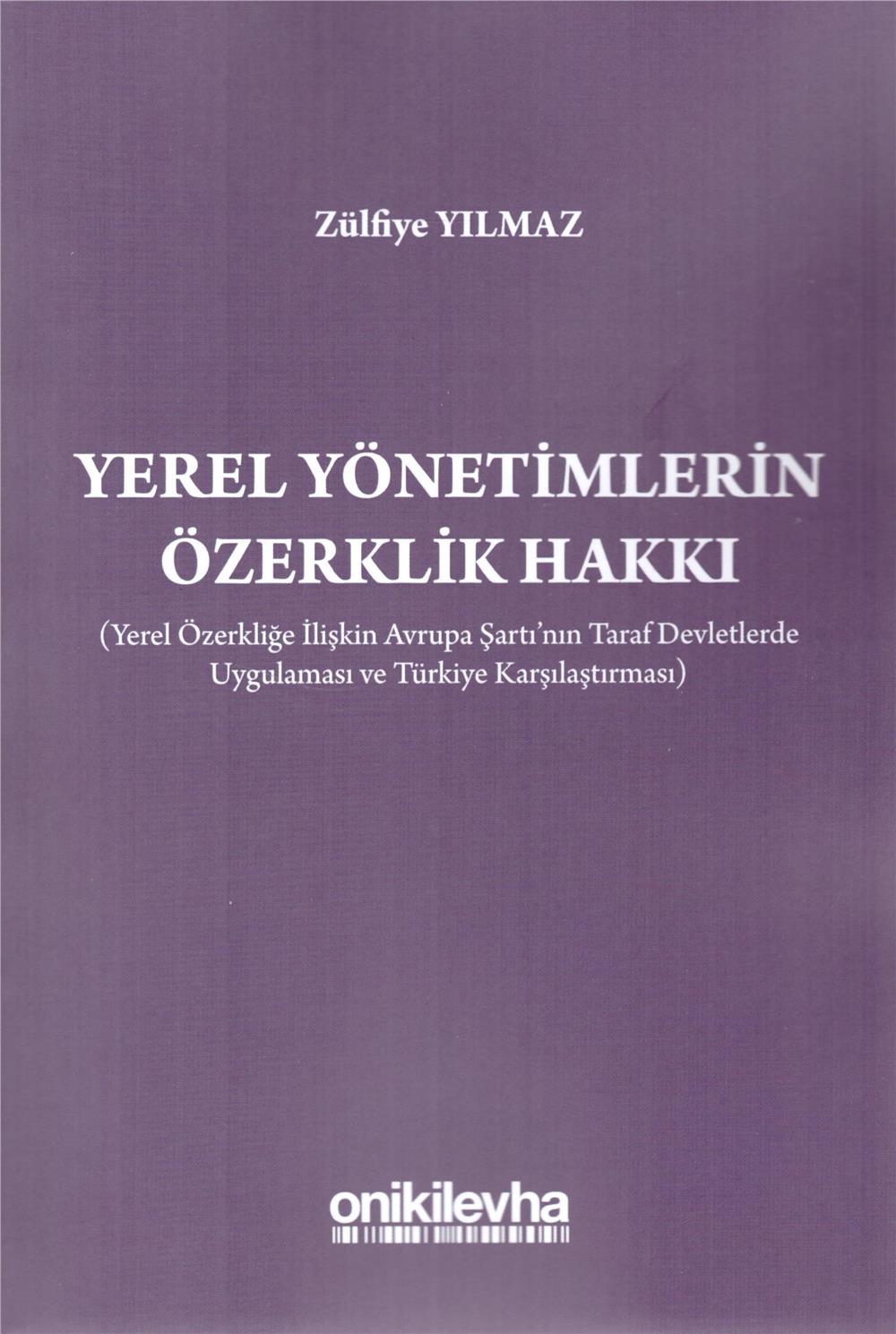Yerel Yönetimlerin Özerlik Hakkı