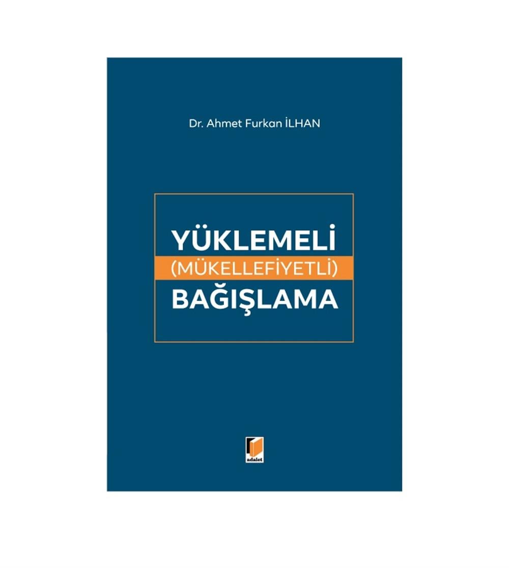 Yüklemeli (Mükellefiyetli) Bağışlama