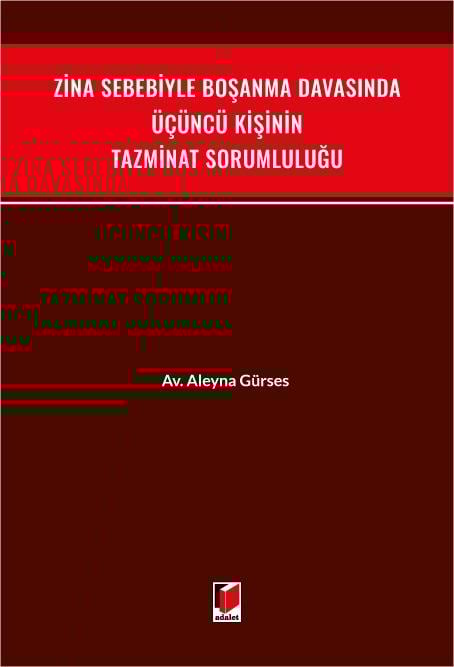 Zina Sebebiyle Boşanma Davasında Üçüncü Kişinin Tazminat Sorumluluğu