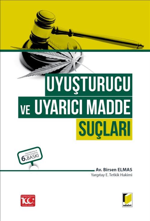 Uyuşturucu Ve Uyarıcı Madde Suçları