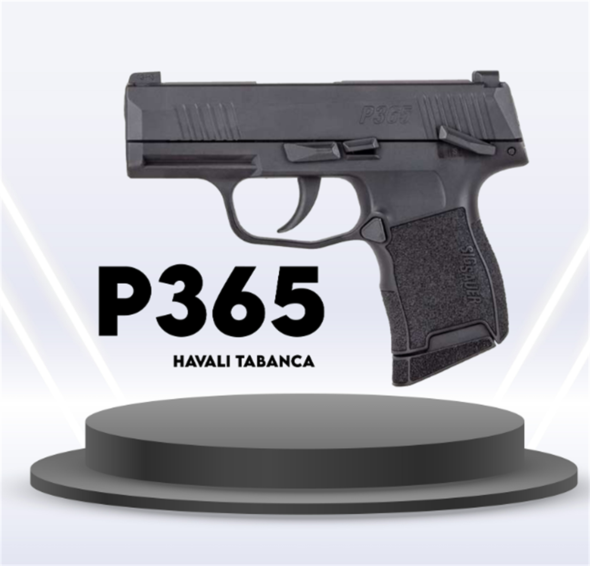 SIG SAUER P365 HAVALI TABANCA (SİYAH)