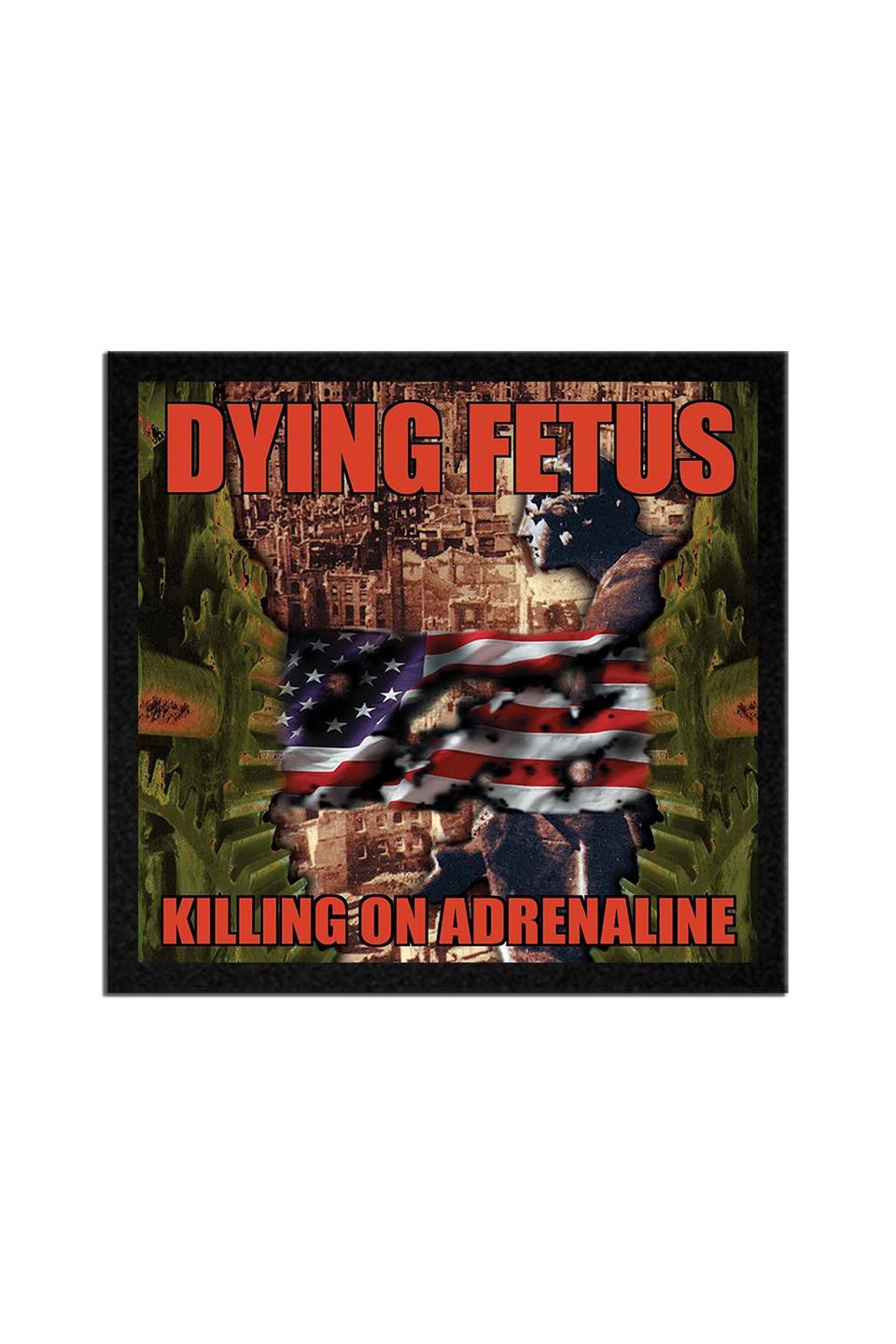 Dying Fetus Killing on Adrenaline Albüm Arma Peç Patch Yama