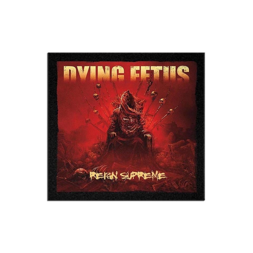 Dying Fetus Reign Supreme Albüm Arma Peç Patch Yama