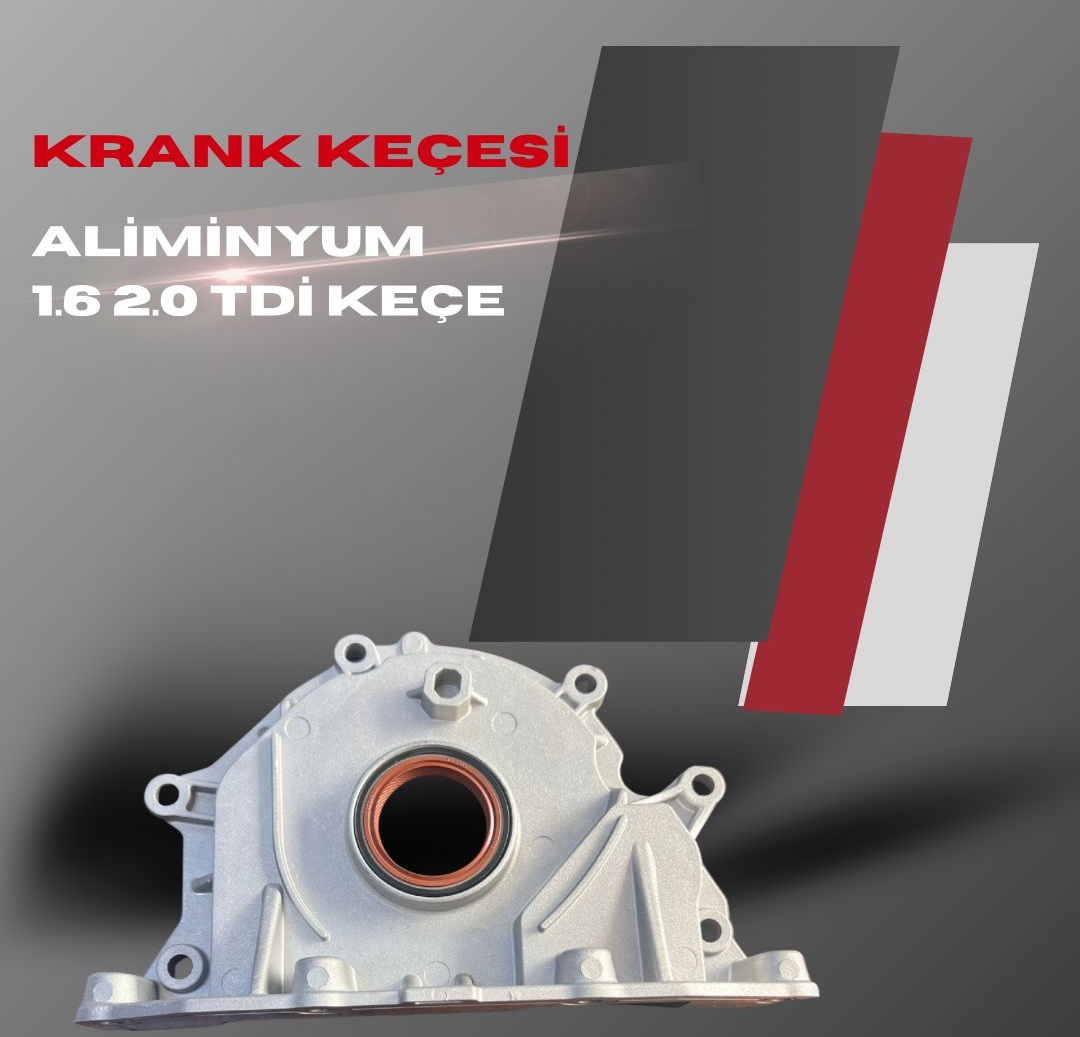ÖN FLANŞLI KEÇE ALİMİNYUM A3-GOLF7-PASSAT-TİGUAN 1,6TDI CLHA-2,0TDI