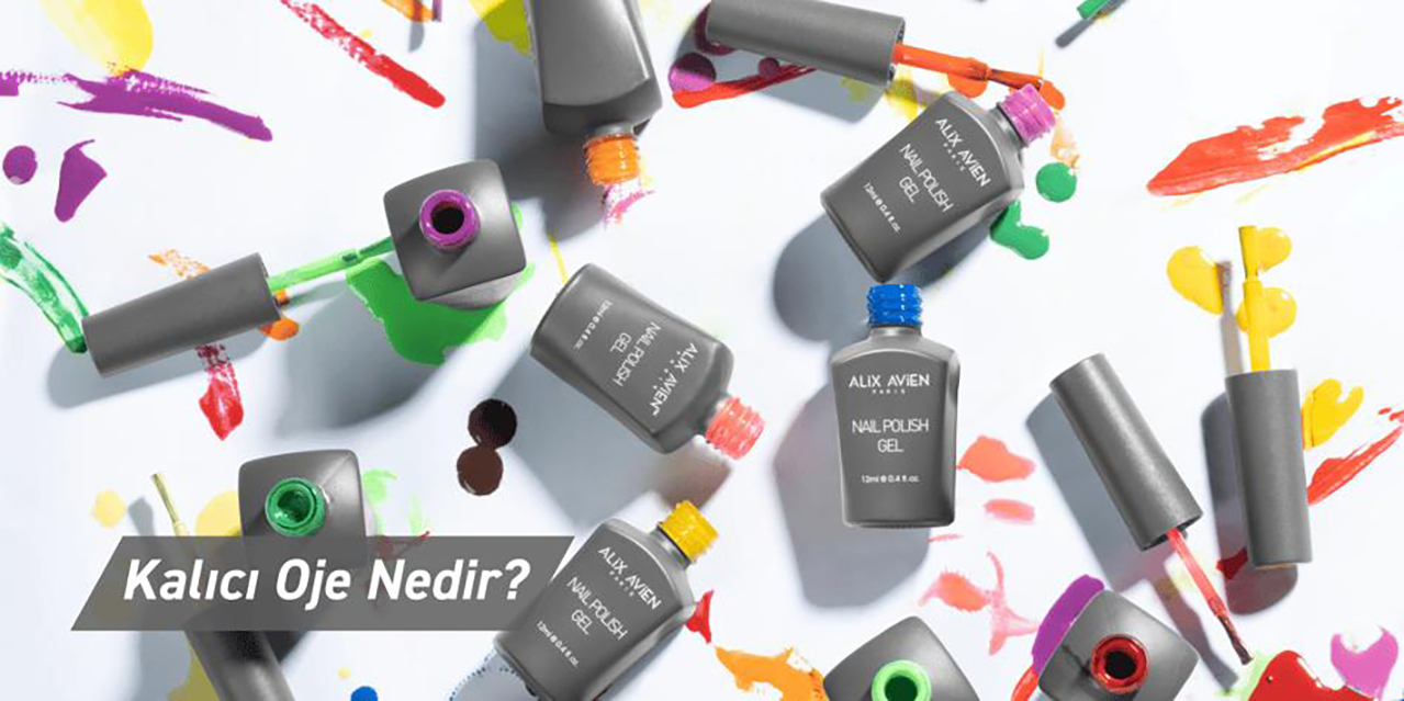 Kalıcı Oje Nedir ve Nasıl Uygulanır?