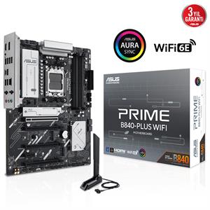 ASUS PRIME B840-PLUS WIFI 4xDDR5 DP/HDMI 3xM.2 AM5 ANAKART