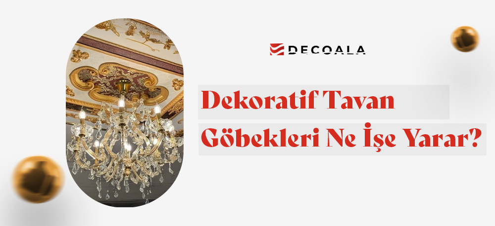 Dekoratif Tavan Göbekleri
