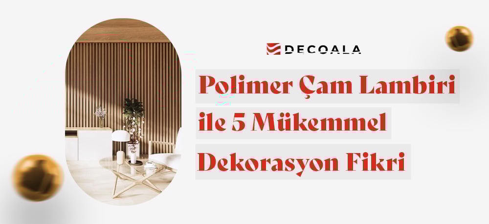 Polimer Çam Lambiri