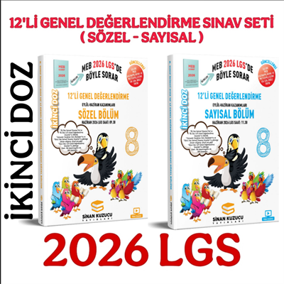 Sinan kuzu 2025 LGS  İKİNCİ Doz 12'Li Genel Değerlendirme Sınavı Seti ( Sözel - Sayısal )