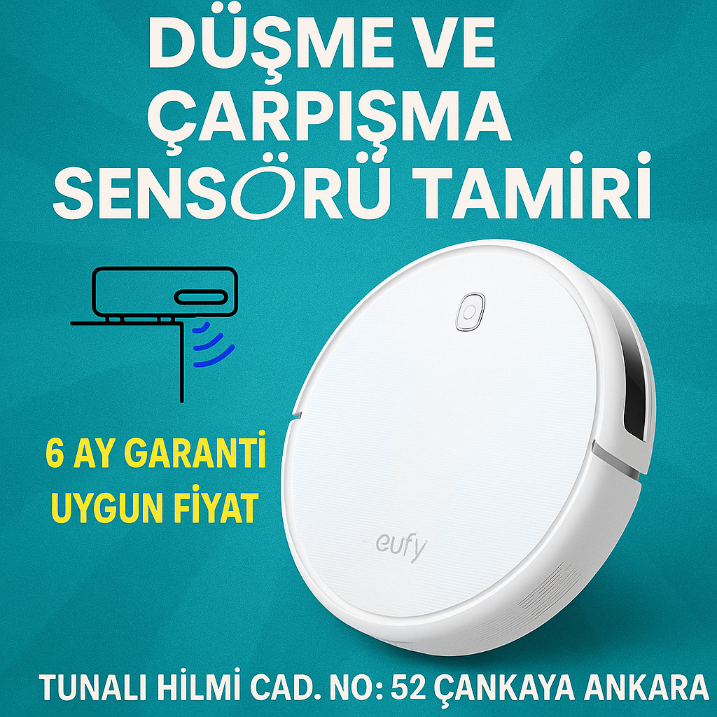 Eufy Düşme ve Tampon Sensörü Tamiri Ankara