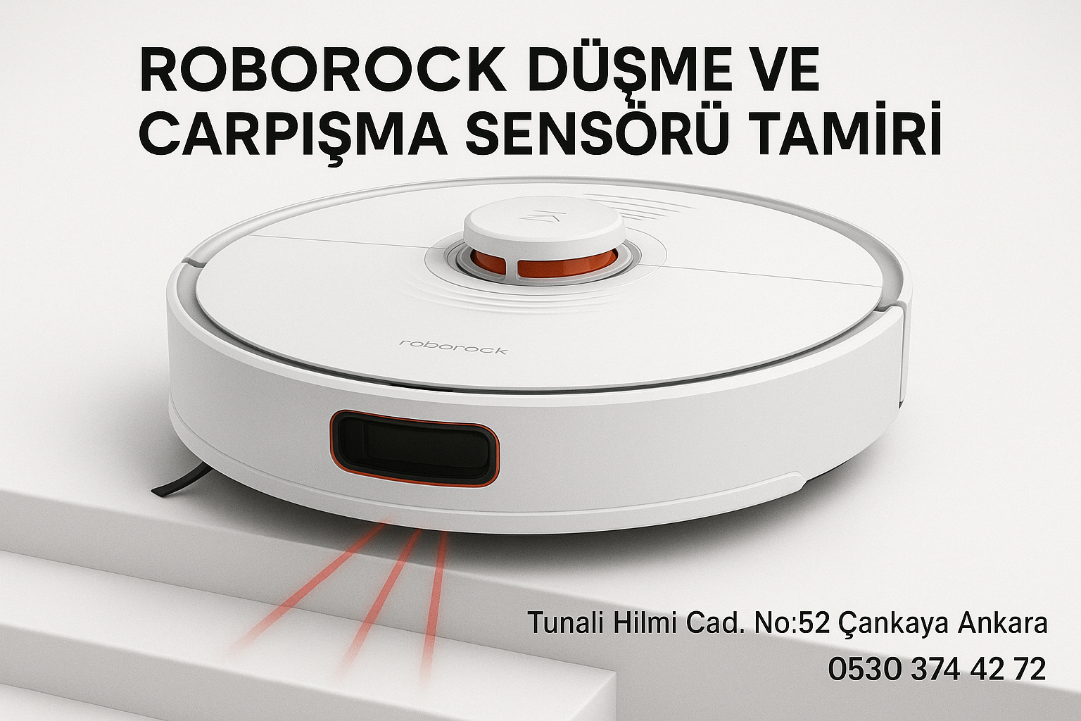 Roborock Düşme ve Çarpışma Sensörü Tamiri Ankara