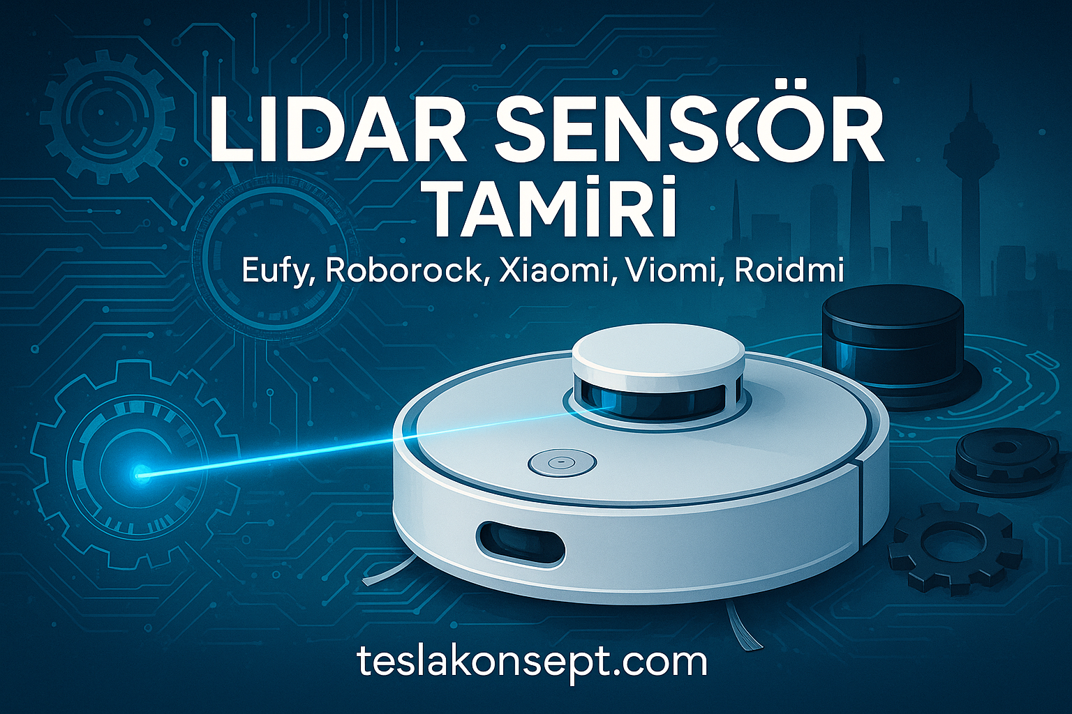 Robot Süpürge Lidar Sensör Arızası Blog Kapağı