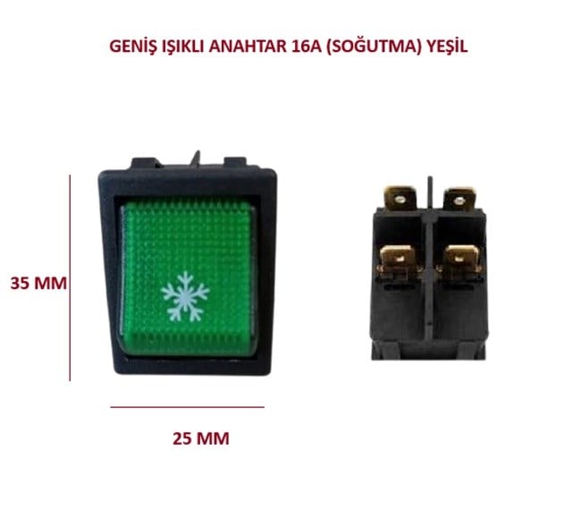 GENİŞ IŞIKLI ANAHTAR (SOĞUTMA) YEŞİL