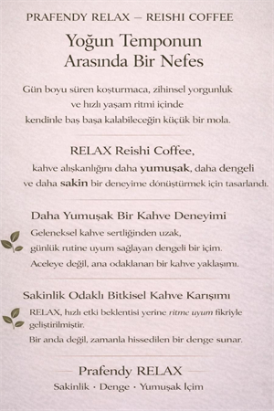 PRAFENDY RELAX REISHI MANTARLI KAHVE 125g