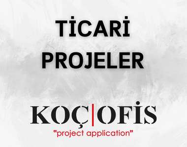 Ticari Projeler