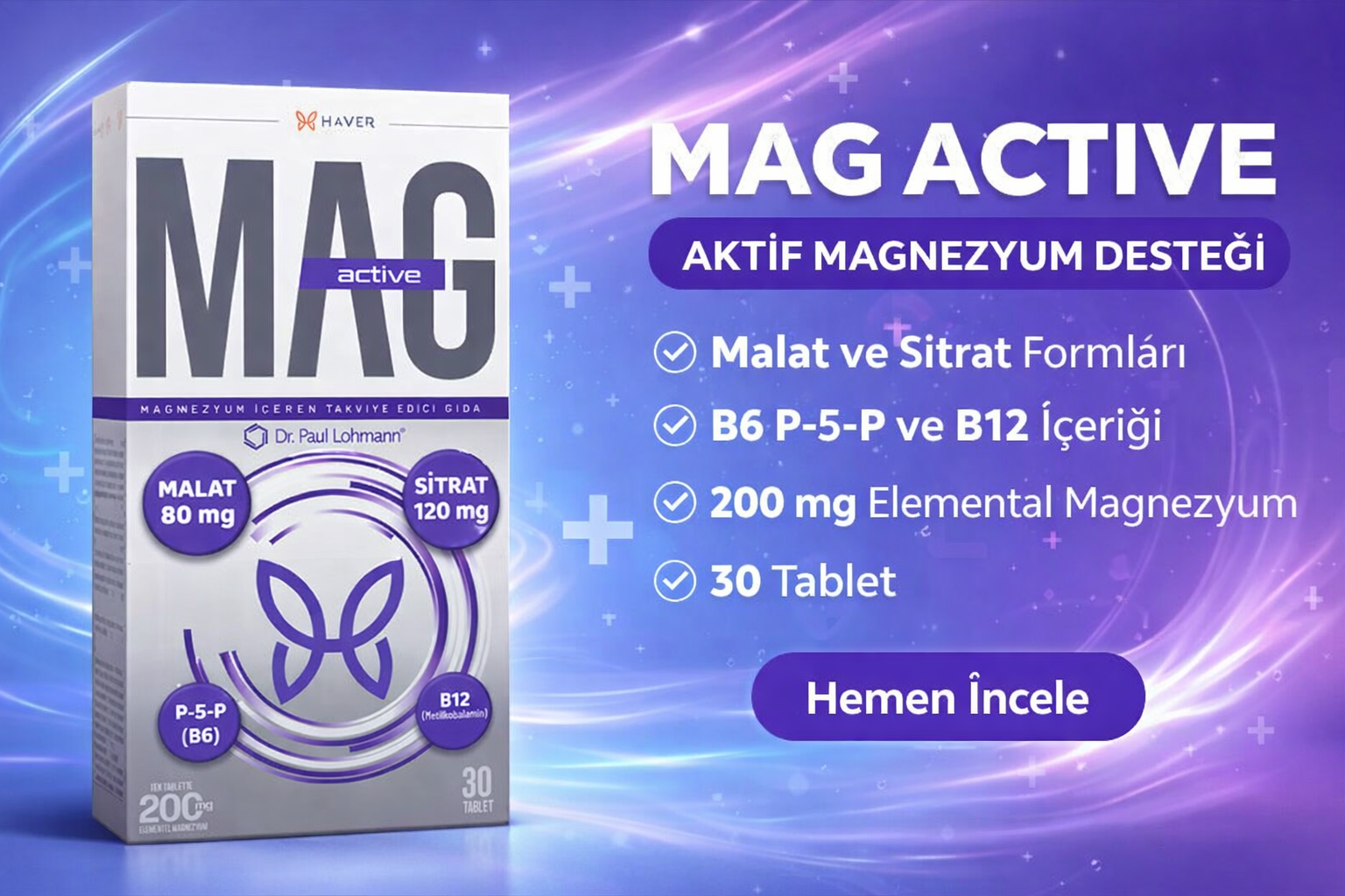 Haver Mag-Active Malat Sitrat P5P B12 30 Tablet Ne İşe Yarar? Faydaları ve Kullanım Rehberi