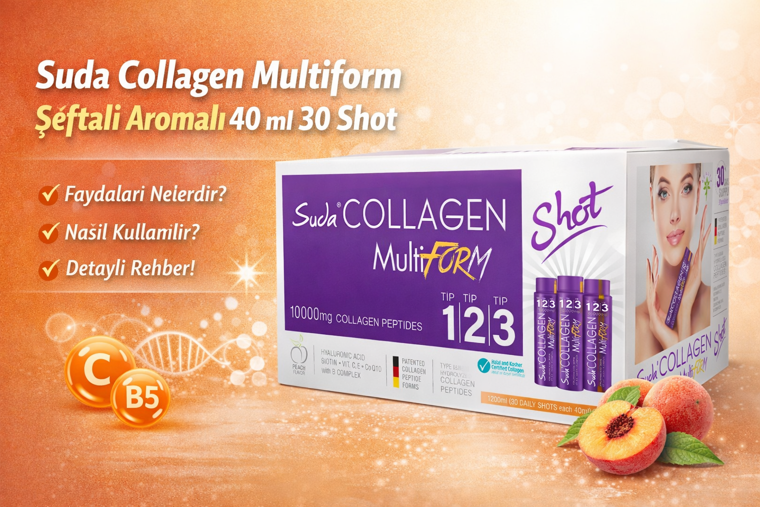 Suda Collagen Multiform Şeftali Aromalı 40 ml 30 Shot Nedir? Faydaları, Kullanımı ve Detaylı Rehber