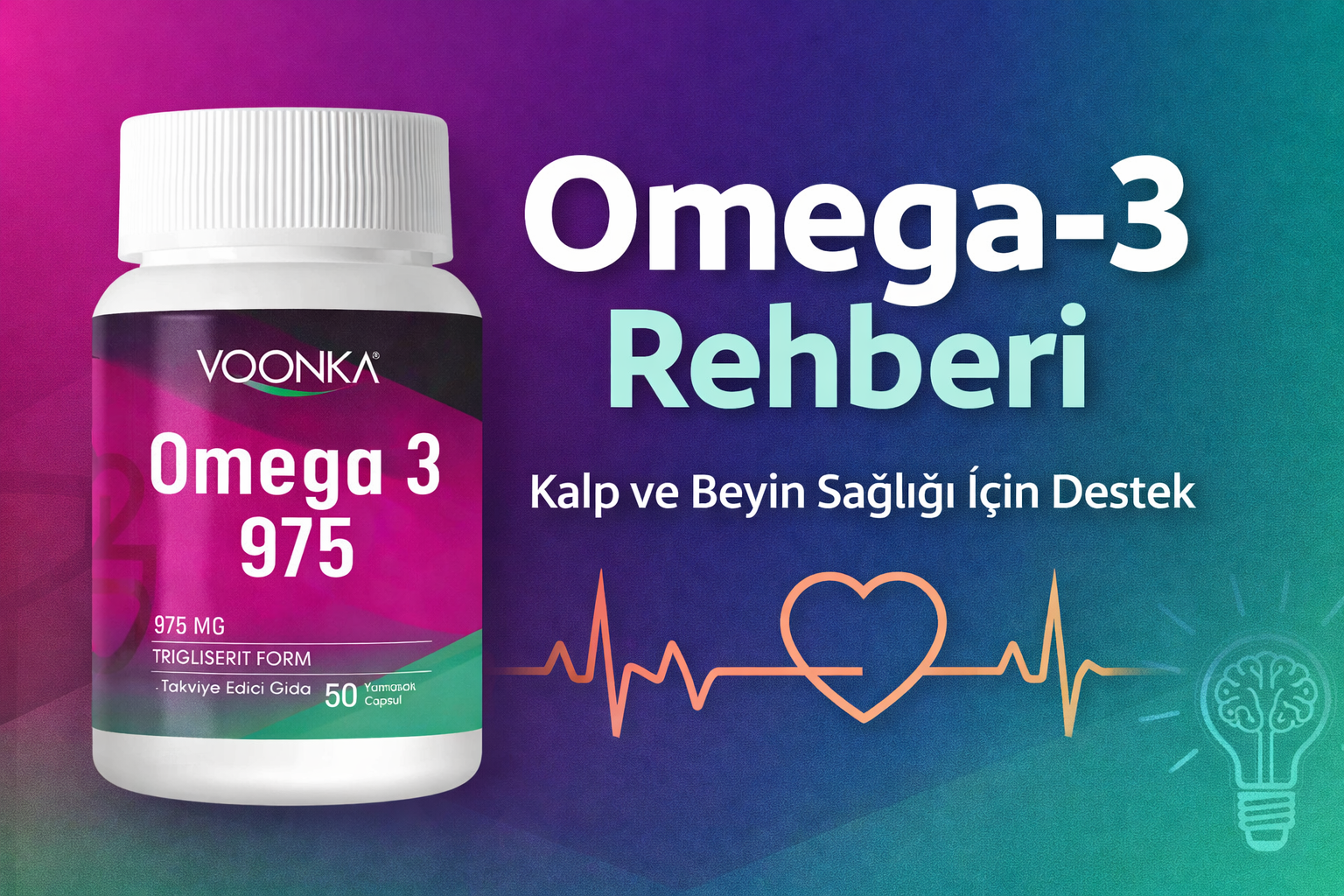 Voonka Omega 3 975 mg 50 Yumuşak Kapsül Nedir? Faydaları ve Kullanım Rehberi
