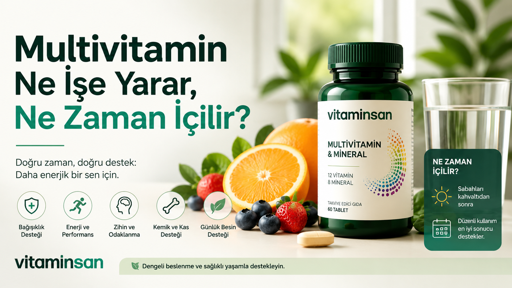 Multivitamin Ne İşe Yarar,Ne Zaman İçilir?