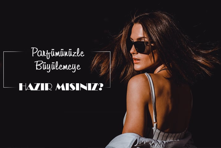 Muhteşem Parfümlerimiz