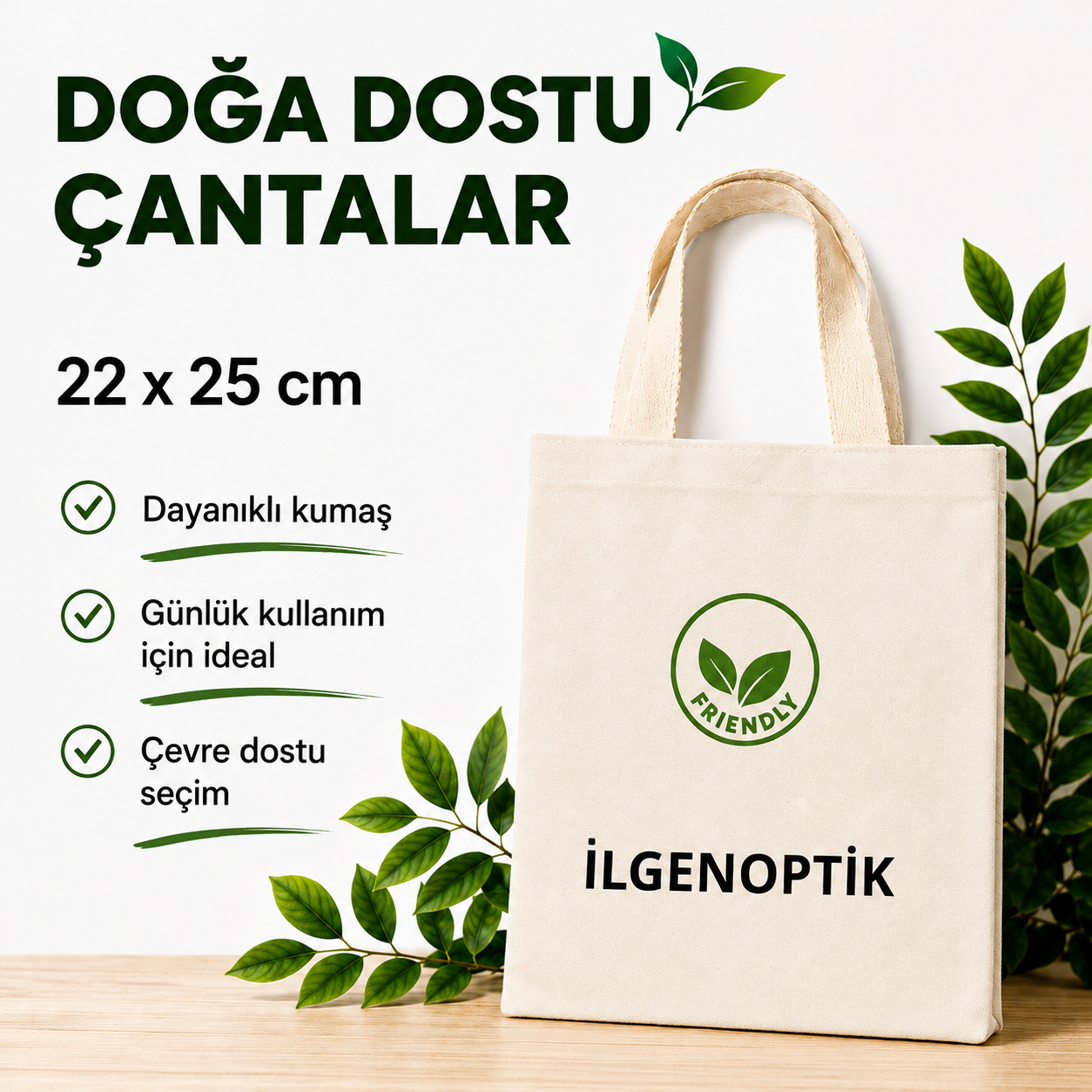 Doğa Dostu Düz Bez Çanta 22x25 cm - Logonuza ve Markanıza Özel Baskılı