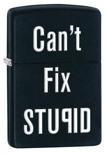 Zippo Çakmak CANT FIX STUPID 28664