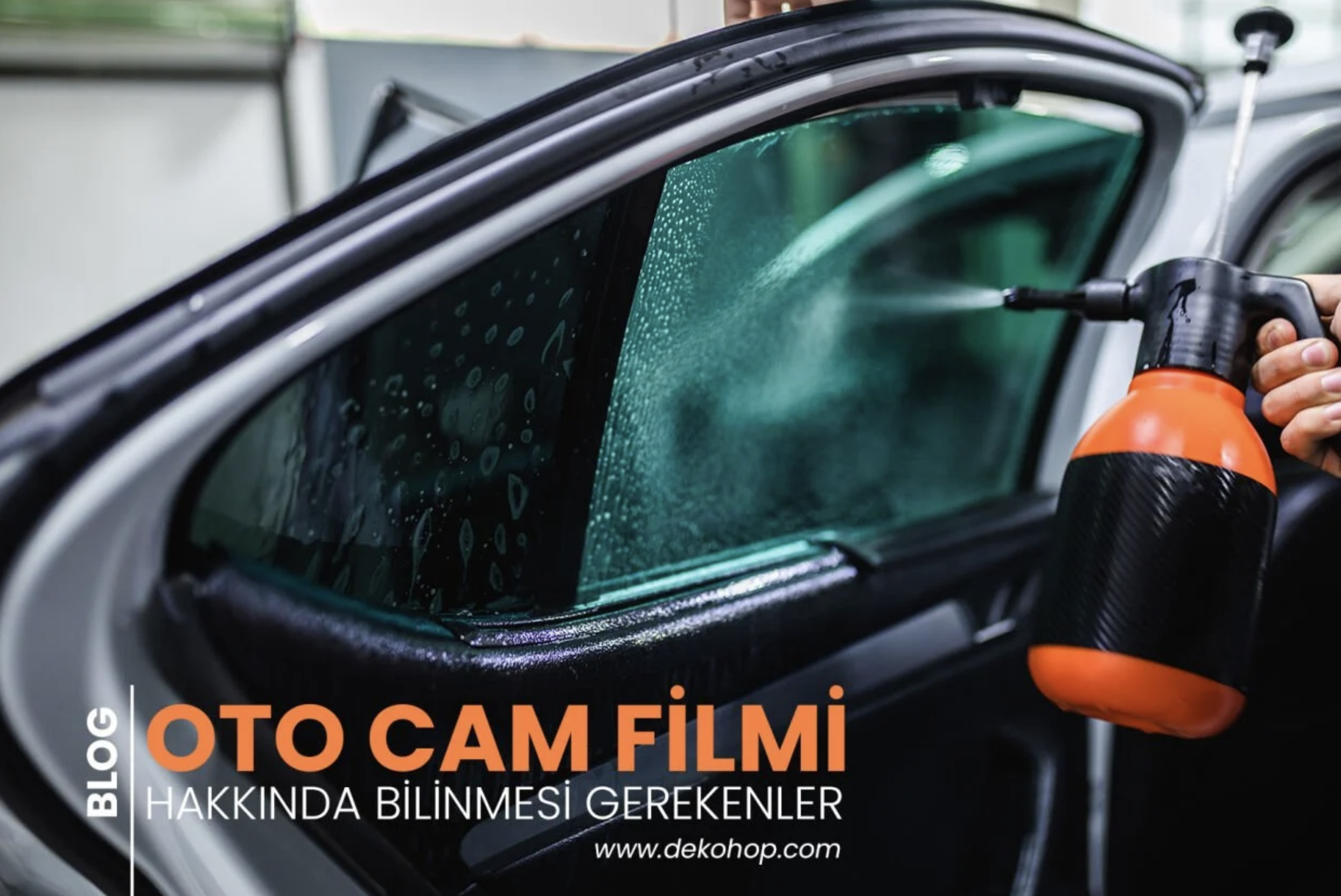 Oto Cam Filmi Hakkında Bilinmesi Gerekenler