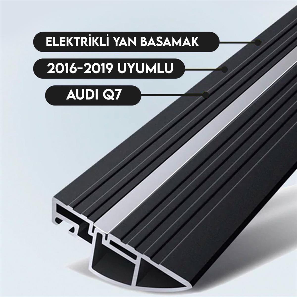 AUDİ Q7 Elektrikli Yan Basamak Seti 2016-2019 Arası Uyumlu