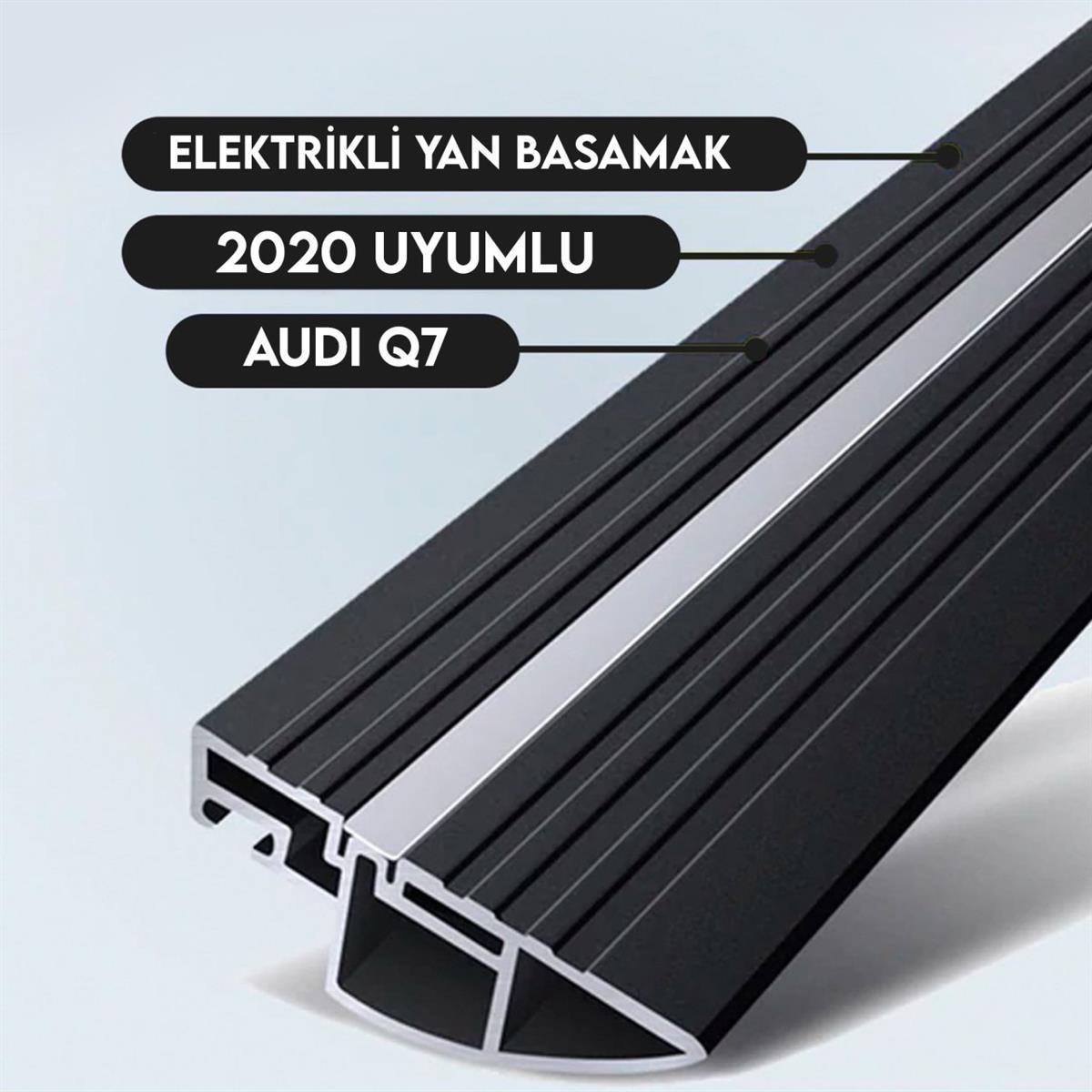 AUDİ Q7 Elektrikli Yan Basamak Seti 2020 Sonrası Uyumlu