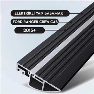 Ford Ranger Elektrikli Yan Basamak Seti 2015 Sonrası Uyumlu