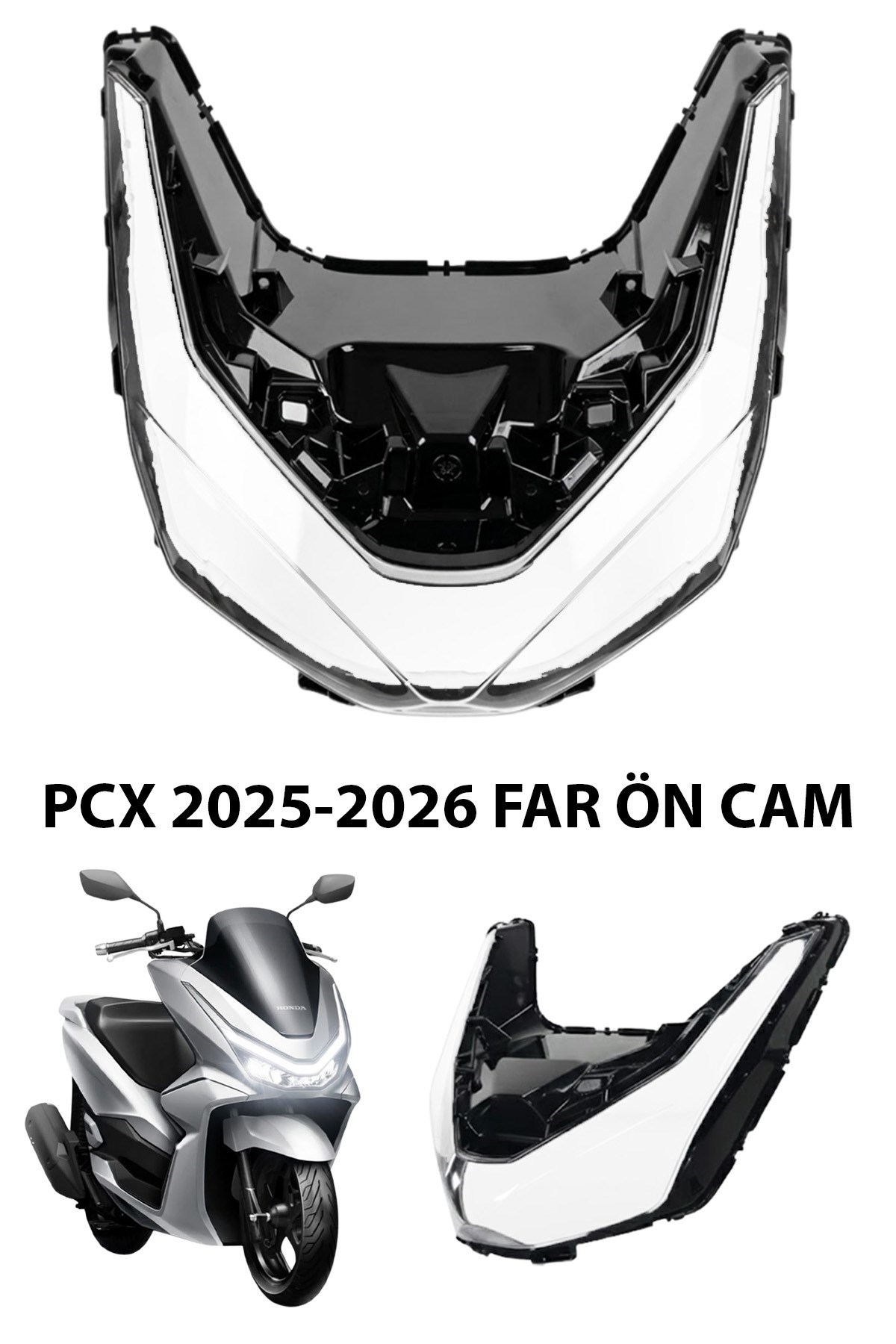 Honda Pcx Ön Far Camı 2025 Sonrası Modellere Tam Uyumlu Yüksek Kalite
