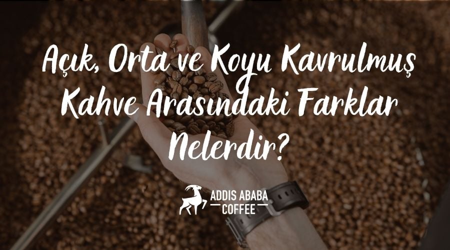 kahve kavrum dereceleri