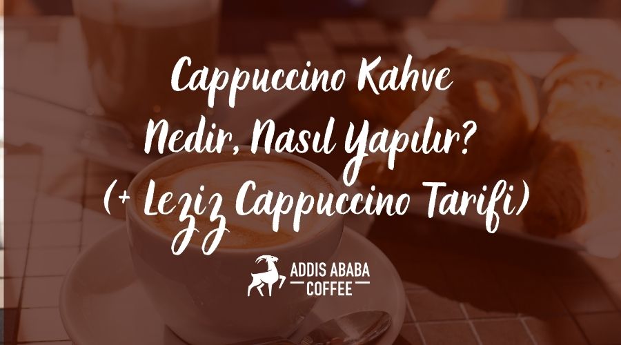 cappuccino-nedir-nasil-yapilir